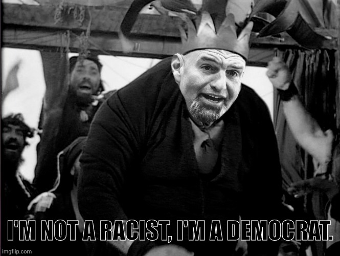 I'M NOT A RACIST, I'M A DEMOCRAT. | made w/ Imgflip meme maker