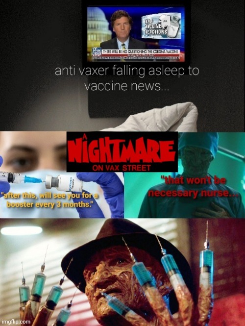 Nightmare on vax street | image tagged in vaccines,freddy krueger | made w/ Imgflip meme maker