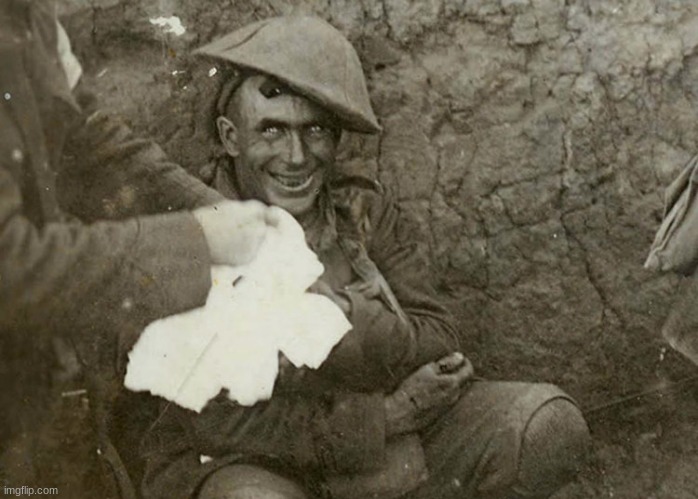 Images with Distrubing Backstory #5| He's smiling, he's happy right? | image tagged in this was taken in world war 2,he just watched his comrads die,and is smiling due to the insanity of war | made w/ Imgflip meme maker