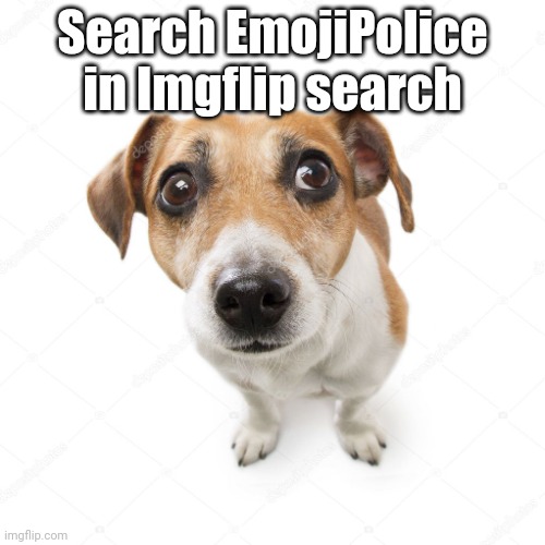 Wenomechainsma | Search EmojiPolice in Imgflip search | image tagged in wenomechainsma | made w/ Imgflip meme maker