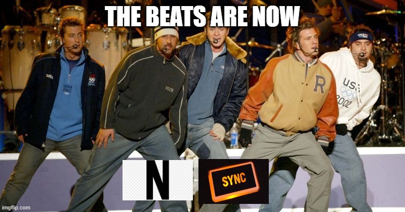 Nsync | THE BEATS ARE NOW | image tagged in nsync,dj controller | made w/ Imgflip meme maker