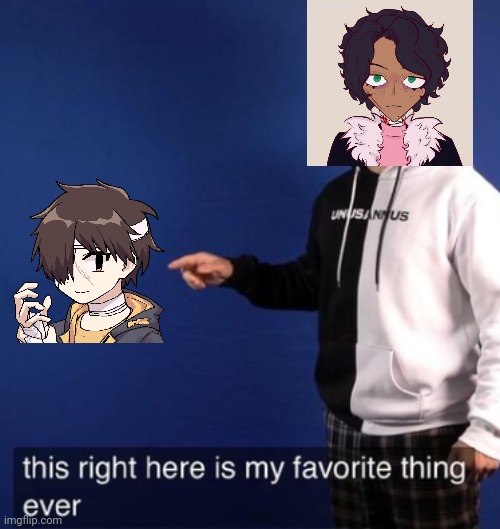 I don't care that nobody gets this I'm posting it | image tagged in this right here is my favorite thing ever | made w/ Imgflip meme maker