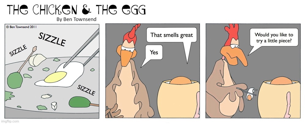Chicken and egg | image tagged in chicken,egg,eggs,comics,comics/cartoons,comic | made w/ Imgflip meme maker