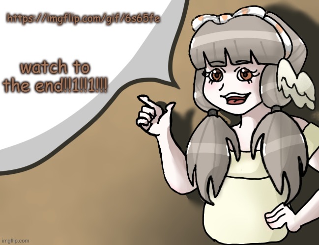 Quandria's temp improved | https://imgflip.com/gif/6s65fe; watch to the end!!1!!1!!! | image tagged in quandria's temp improved | made w/ Imgflip meme maker