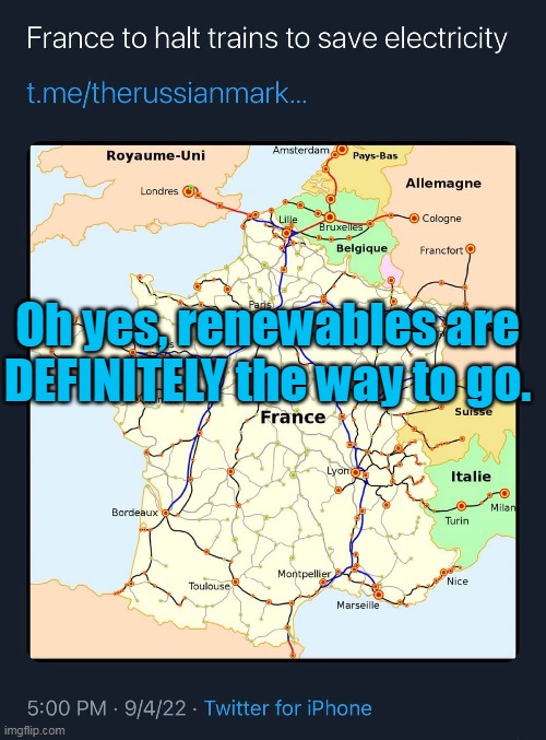 Liberals- are you sure you will survive the next winter? | Oh yes, renewables are DEFINITELY the way to go. | image tagged in green,electric,lol so funny,liberal logic,stupid liberals | made w/ Imgflip meme maker