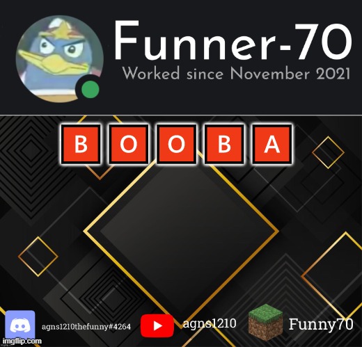 Funner-70’s Announcement | 🅱🅾🅾🅱🅰 | image tagged in funner-70 s announcement | made w/ Imgflip meme maker