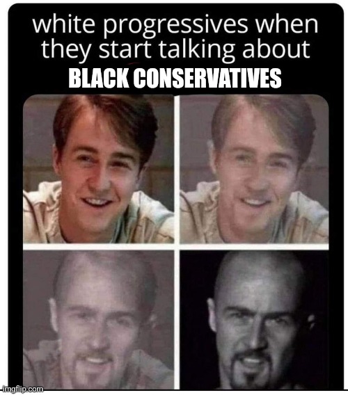 BLACK CONSERVATIVES | made w/ Imgflip meme maker