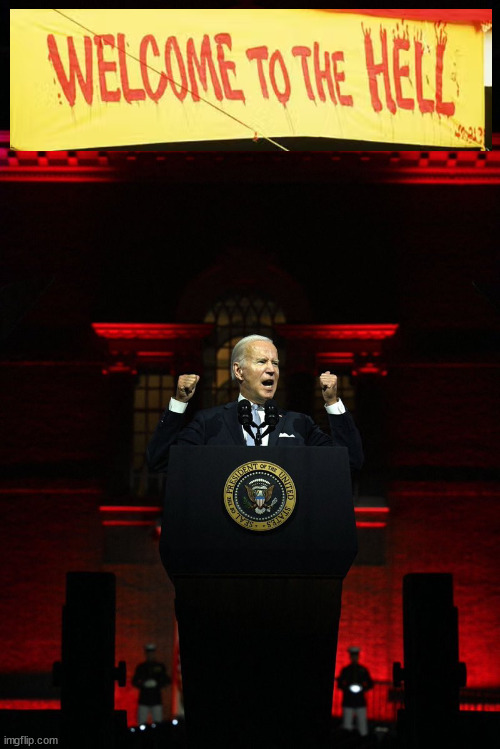 Welcome to Hell in AmeriKaKa | image tagged in bidens hell,hell on earth,evil democrats,hate,biden | made w/ Imgflip meme maker