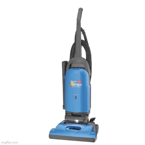 Vacuum | image tagged in vacuum | made w/ Imgflip meme maker