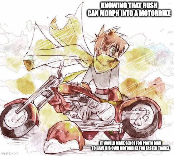 Proto Man WIth Motorbike | KNOWING THAT RUSH CAN MORPH INTO A MOTORBIKE; IT WOULD MAKE SENCE FOR PROTO MAN TO HAVE HIS OWN MOTORBIKE FOR FASTER TRAVEL | image tagged in motorbike,protoman,megaman,memes | made w/ Imgflip meme maker