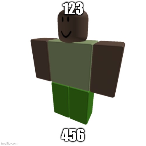 Roblox oc | 123; 456 | image tagged in roblox oc | made w/ Imgflip meme maker