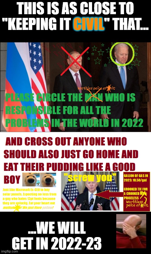 CIVIL; THIS IS AS CLOSE TO "KEEPING IT CIVIL" THAT... ...WE WILL GET IN 2022-23 | made w/ Imgflip meme maker