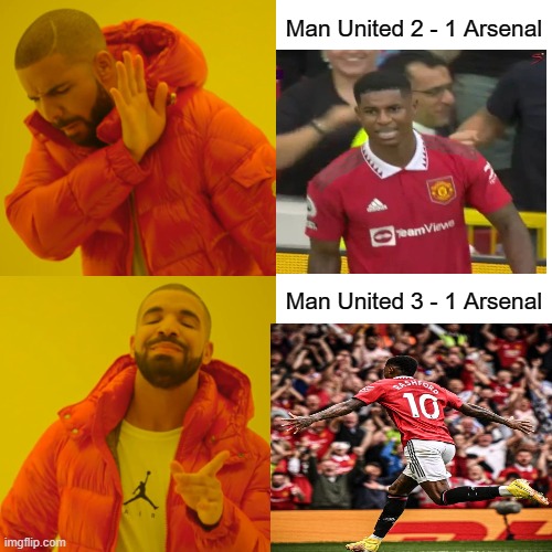 Drake Hotline Bling Meme | Man United 2 - 1 Arsenal; Man United 3 - 1 Arsenal | image tagged in memes,drake hotline bling | made w/ Imgflip meme maker