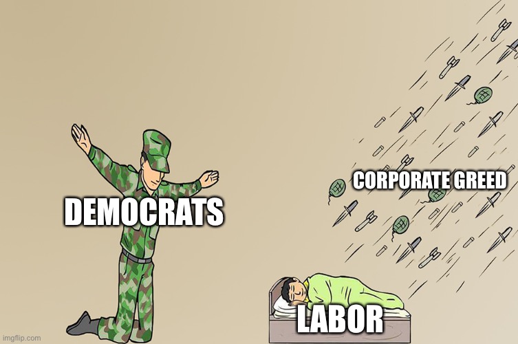 Happy Labor Day! | CORPORATE GREED; DEMOCRATS; LABOR | image tagged in soldier not protecting child | made w/ Imgflip meme maker