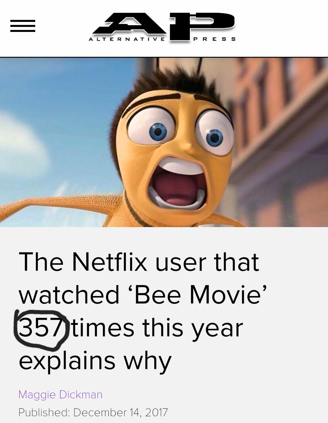 High Quality The Man Who Saw Bee Movie Almost Every Day for a Year Blank Meme Template
