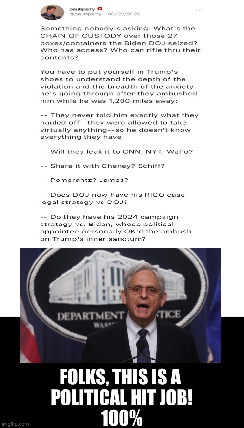 Merrick Garland is a criminal! | FOLKS, THIS IS A 
POLITICAL HIT JOB!
100% | image tagged in doj,joe biden,democrat party,democrats,criminals,political | made w/ Imgflip meme maker