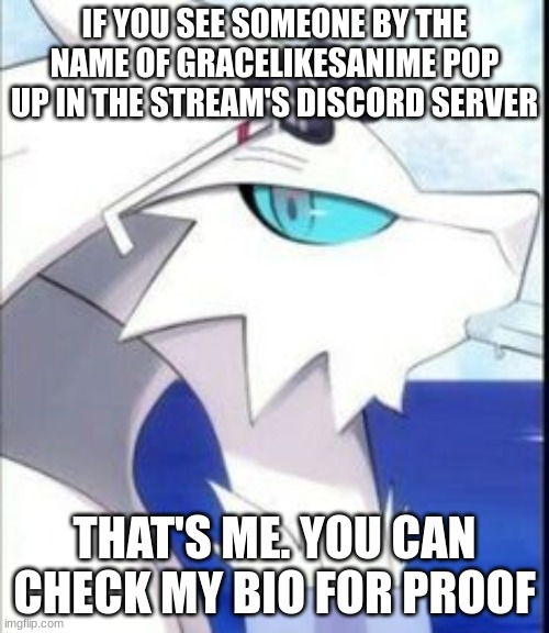 Reshiram with sunglasses | IF YOU SEE SOMEONE BY THE NAME OF GRACELIKESANIME POP UP IN THE STREAM'S DISCORD SERVER; THAT'S ME. YOU CAN CHECK MY BIO FOR PROOF | image tagged in reshiram with sunglasses | made w/ Imgflip meme maker