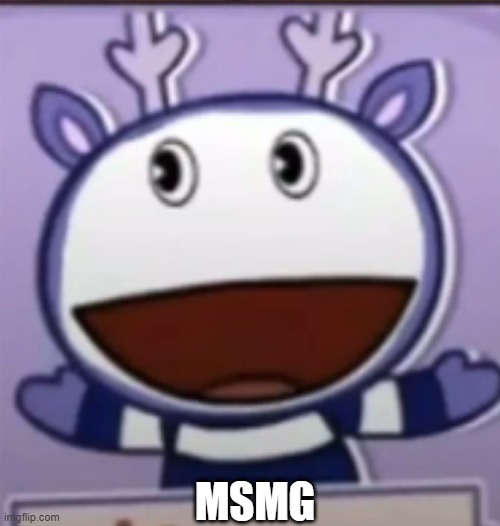 i had a weird dream where this became the most upvoted thing on the stream | MSMG | made w/ Imgflip meme maker