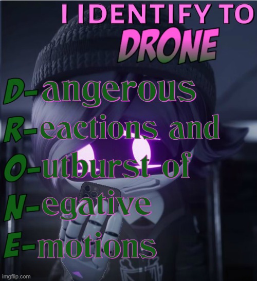 i identfy to DRONE | image tagged in uzi has seen cursed crap,drone,dronification | made w/ Imgflip meme maker