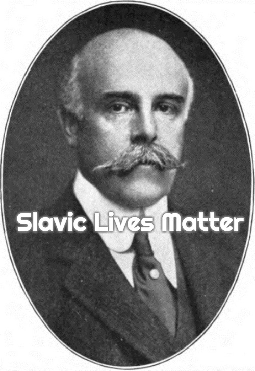 Madison Grant | Slavic Lives Matter | image tagged in madison grant,slavic,slm,blm | made w/ Imgflip meme maker