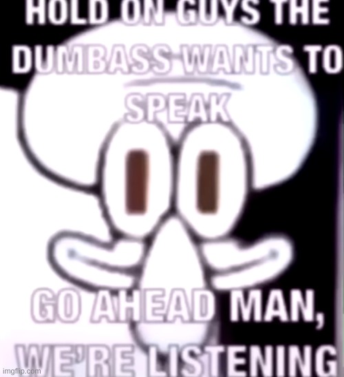 squidward | image tagged in squidward,squidward fr | made w/ Imgflip meme maker