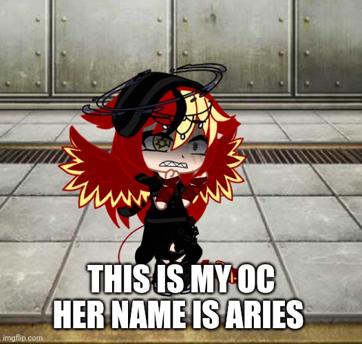 THIS IS MY OC HER NAME IS ARIES | made w/ Imgflip meme maker
