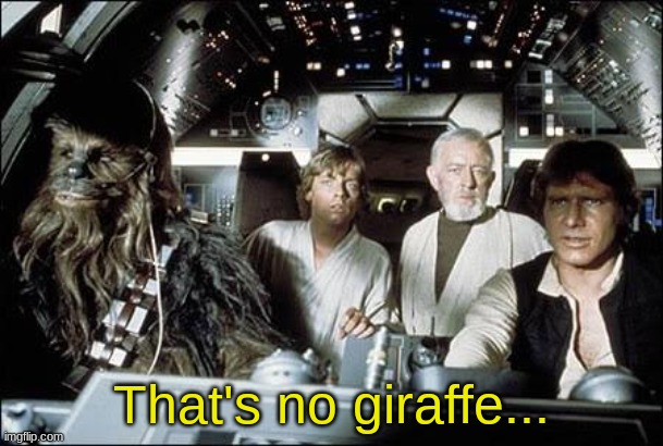 That's no moon | That's no giraffe... | image tagged in that's no moon | made w/ Imgflip meme maker