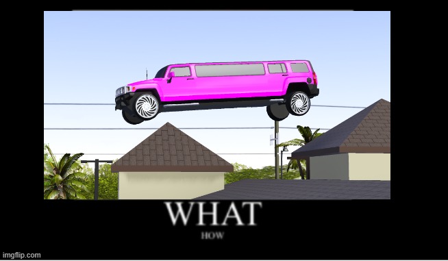 Floating pink limo | image tagged in roblox,roblox meme,what how | made w/ Imgflip meme maker