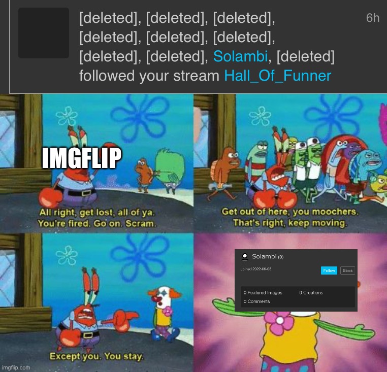 IMGFLIP | image tagged in except you you stay | made w/ Imgflip meme maker