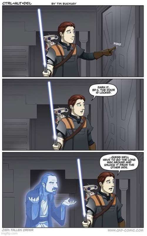 he was in hiding for a while! what else did you expect! | image tagged in star wars fallen order | made w/ Imgflip meme maker