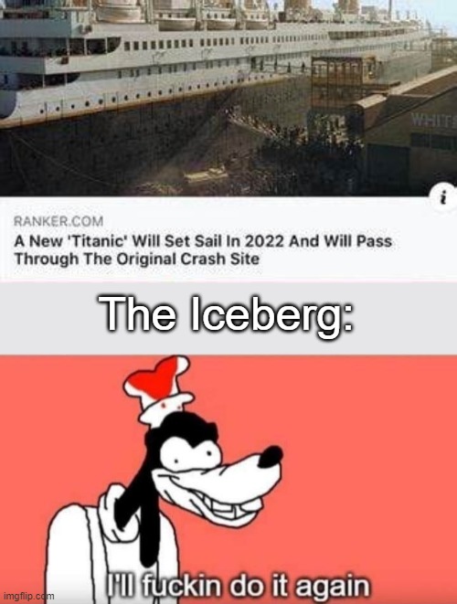 *evil chuckle from the distance* |  The Iceberg: | made w/ Imgflip meme maker