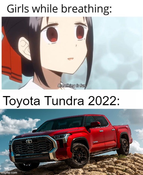 Toyota Tundra 2022: | made w/ Imgflip meme maker