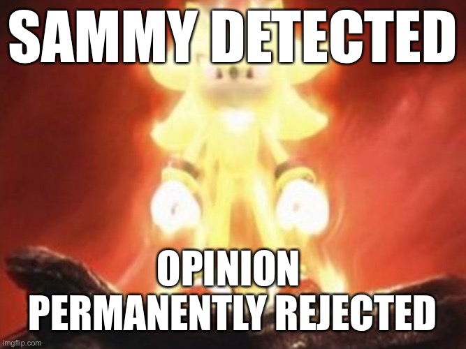 High Quality Sammy Detected Blank Meme Template