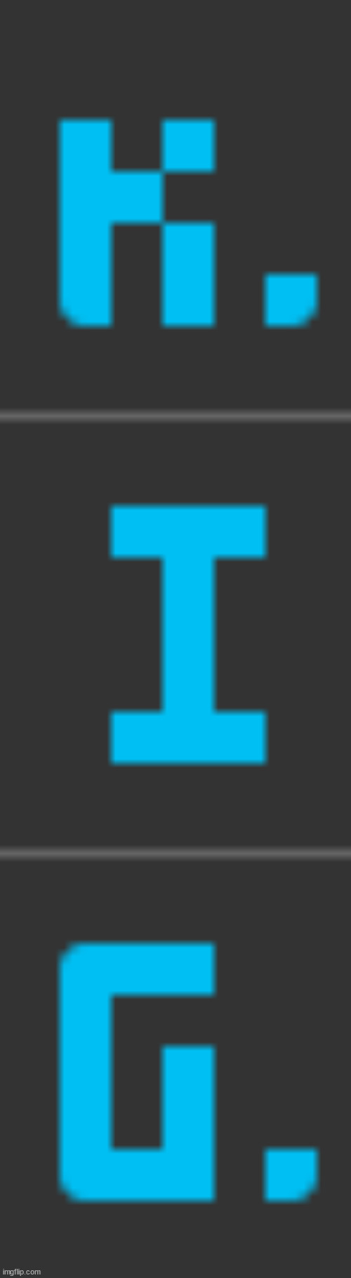 If only there was a "n" inbetween the I and the G | made w/ Imgflip meme maker