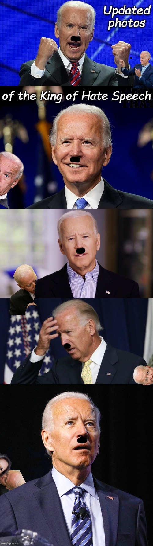 Required by Truth in Advertising Laws- Communists are Fascists who want to control everything including businesses. | Updated photos; of the King of Hate Speech | image tagged in joe biden fists angry,hold my beer biden,joe biden 2020,joe biden worries,joe biden | made w/ Imgflip meme maker