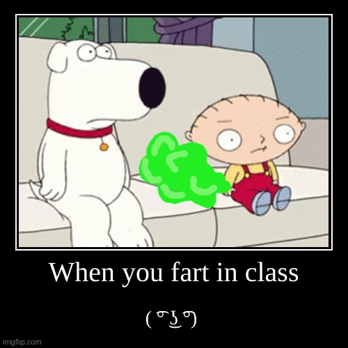 Stewie farts next to brian ( ͡° ͜ʖ ͡°) | image tagged in funny,demotivationals | made w/ Imgflip demotivational maker