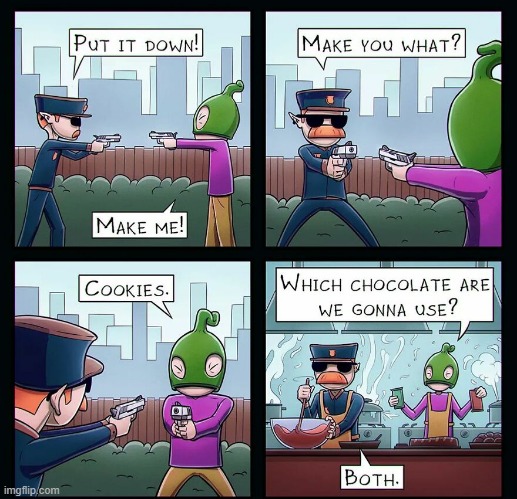 Make Me | image tagged in comics | made w/ Imgflip meme maker