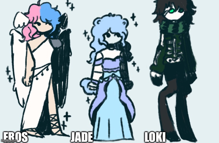 Little doodles of some friends! Either their personas or how my weird gremlin brain sees them! | EROS; JADE; LOKI | image tagged in when i imagine people i see them more like creatures,woooooo weird brain stuff | made w/ Imgflip meme maker