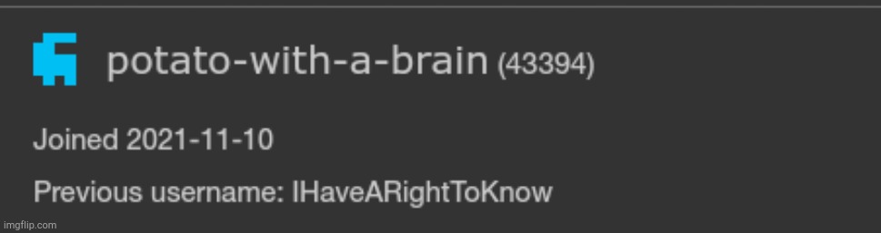 I am now a potato | made w/ Imgflip meme maker