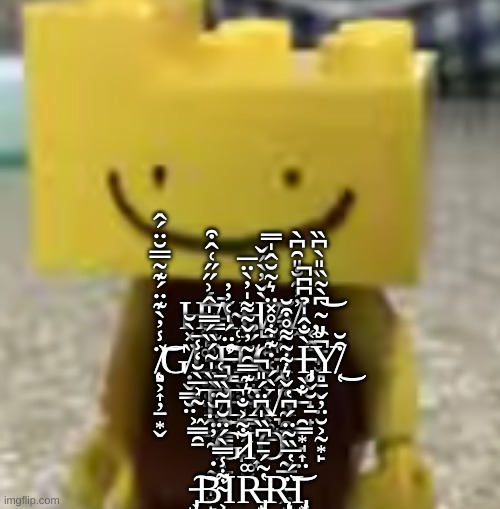 L̸̢̪̞̰̪͕̩͎̖̪̲̙̟͚̏͐̔ͅo̶̦̟͉̰̗͛̋͛̂̽̽͊̎̑̒̇̓̅̂͘͝ḽ̷̨̗̞̅̈́́͛̃̇̆͒͛̈̾̽͗̚͘̚ [Read the comment if you can't read it] | H̴̡͚̻͚͉̯̖̠̥̤͓̱͇̄́͗̋̋͑̂͒̕͝Ā̴̜͔̘̤̘̺̹̣Ḩ̸̺̦͍̜̲̣̖̝͉͓͚͇̀̌̓̀́̌͝͠A̸̫̓̓̑̐̎̑͆̀Ι͔̭̲̯,̴̡̼̪̱̙̫̻̱̬̦̤̮͕̰͙̙͆̀͂̏̎̀͆̏͝ ̸̧̨̘͕͎̦̱͙̬̈̾̓̀͊̈́͊͂̅̅̆̈́̂͝G̸̣̬̳̮̤̏̽̀̆L̵̨͈̯̮̫̺̏͊̿I̶̧̛̳͕̮͎͑̈́̍͑̓̓͝͠T̸̰̝̮͍̈́̉C̵̢̭̜̔̾̉́H̵̡̥̬̮̝̠̟̀̐̂̍̉͆͆̚Y̸̜͒̆͜ ̴͖͇̯̱͗̅̀̆̒̾̄Ṱ̸̢̧͍̣͇̳͖̟̳̊́̚͜E̴͇̻̭͕̪͚̬͛͊̿̑͂̓̌̃͌̍̓̀̈̅X̸͉̟̀́͑̇͊͋̊̽̈͛͂̆̂̍̿T̵̯̳͙̘͎̤̐̀ ̴̣̰̜͈̫̙̼̼̩̓̇̈̆̇̀̏̍̃́̏́̿̍̂G̷̐̃͐̐Ι͎Ơ̵̰̲̣̼͖̘̮̻̏̑͂̔̒̌͛͋͂͌̊͒̆͘̕ ̵̡͕͎̱͚̺̫̝̝̱̬͠B̴̛͕̬͙͓͉̳̻͖̫͋̾̿̀́̈̆͆̃̏̄͑ΙR̶̡̙̺̟͚͕̟͍̝͇̥͔̺̔̃́̄̄͆̏̍͆̈́̎̚R̵̨̨̩̩͖͚͈͕̬̘̟̈́̔̅̏͂̈́͆̔͝Ι̡͙̣͙ | image tagged in ron has seen some sh t,idk,stuff,s o u p,carck | made w/ Imgflip meme maker