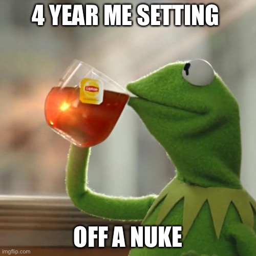 But That's None Of My Business | image tagged in memes,but that's none of my business,kermit the frog | made w/ Imgflip meme maker