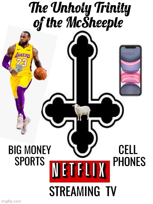 Unholy Trinity of the Mcsheeole | image tagged in lebron james | made w/ Imgflip meme maker