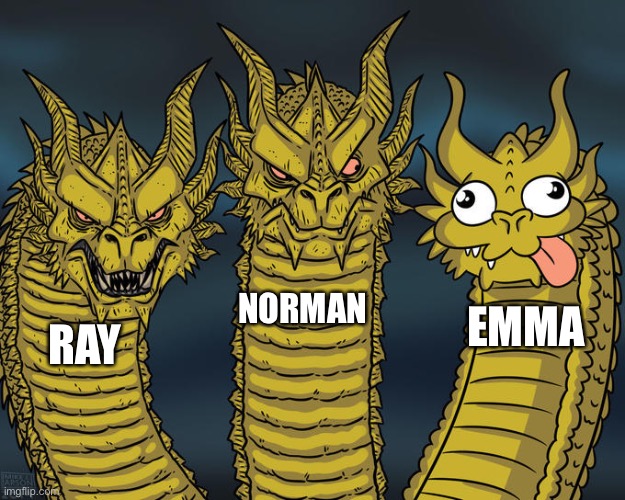 Three-headed Dragon | RAY NORMAN EMMA | image tagged in three-headed dragon | made w/ Imgflip meme maker