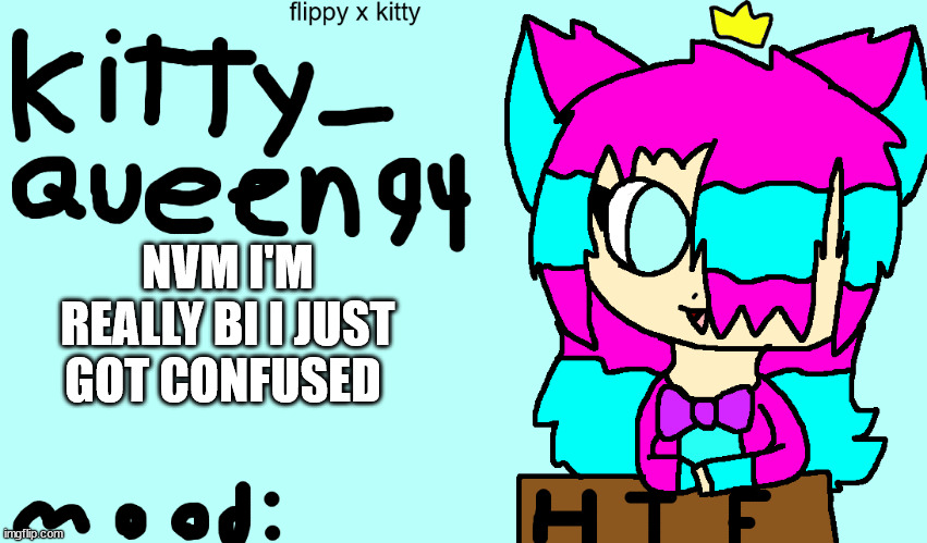 anoment 2.0 | NVM I'M REALLY BI I JUST GOT CONFUSED | image tagged in anoment 2 0 | made w/ Imgflip meme maker