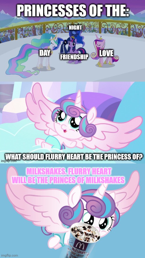 No. This is not ok. | MILKSHAKES. FLURRY HEART WILL BE THE PRINCES OF MILKSHAKES | image tagged in this is not okie dokie,princess,flurry heart,milkshakes | made w/ Imgflip meme maker