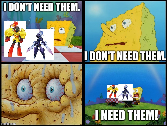 I'm getting Scarlet, so I get Armarouge (which is my favourite, tbh) | I DON'T NEED THEM. I DON'T NEED THEM. I NEED THEM! | image tagged in spongebob - i don't need it by henry-c | made w/ Imgflip meme maker