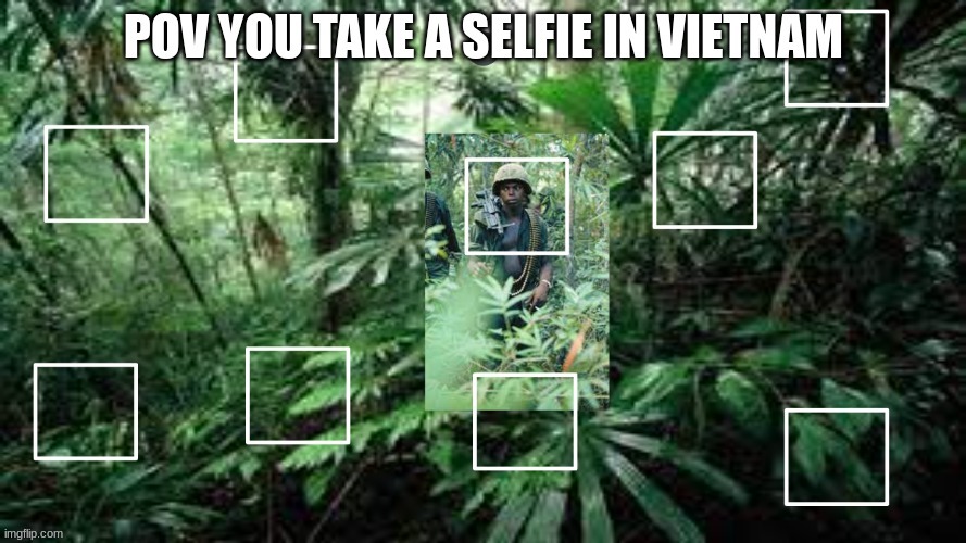 Pov vietnam | image tagged in vietnam | made w/ Imgflip meme maker