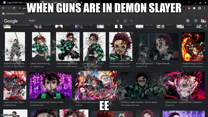 WHEN GUNS ARE IN DEMON SLAYER; EE | image tagged in lol so funny,demon slayer | made w/ Imgflip meme maker