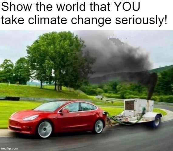 Take THAT, climate! | Show the world that YOU take climate change seriously! | made w/ Imgflip meme maker