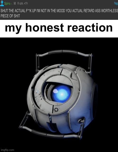 image tagged in wheatley my honest reaction,portal 2,wheatley | made w/ Imgflip meme maker